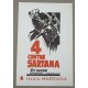 THEY CAME TO KILL SARTANA